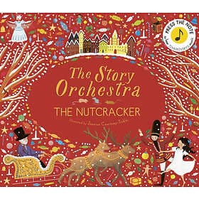 The Story Orchestra: Nutcracker: Volume 2