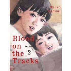 Shuzo Oshimi: Blood on the Tracks 2