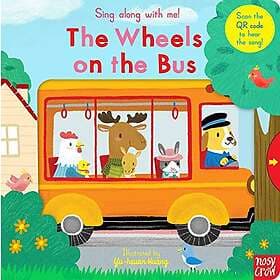 Sing Along With Me! The Wheels on the Bus