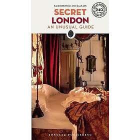 Secret London: An Unusual Guide