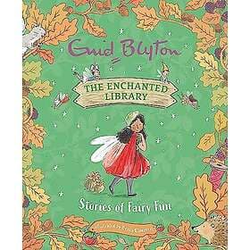 The Enchanted Library: Stories of Fairy Fun