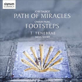 Tenebrae/Nigel Short: Path Of Miracles/Footsteps