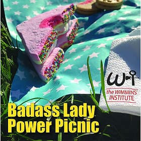 Wimmins' Institute: Badass Lady Power Picnic