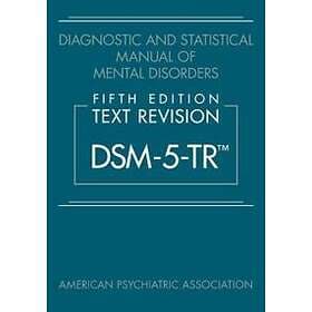 Diagnostic and Statistical Manual of Mental Disorders, Fifth Edition, Text Revis