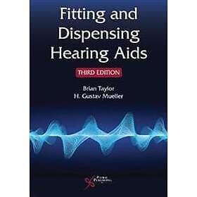 Fitting and Dispensing Hearing Aids