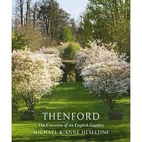 Anne Heseltine, Michael Heseltine: Thenford