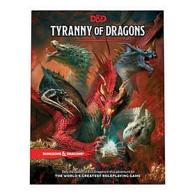 Tyranny of Dragons (D&d Adventure Book Combines Hoard of the Dragon Queen the Ri