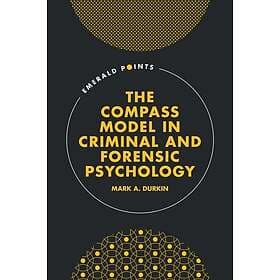 The COMPASS Model in Criminal and Forensic Psychology