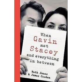 When Gavin Met Stacey and Everything in Between