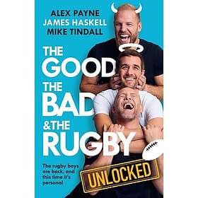 Reloaded – The Good, The Bad & The Rugby