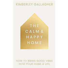 The Calm and Happy Home