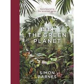 Green Planet (accompanies The Bbc Series Presented By David Attenbor