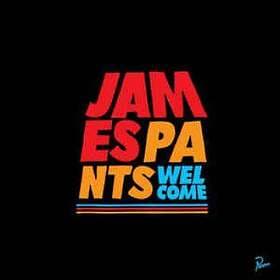 Pants James: Welcome