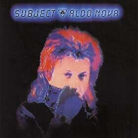 Aldo Nova: Subject 1983