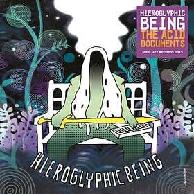 Hieroglyphic Being The Acid Documents (Vinyl)
