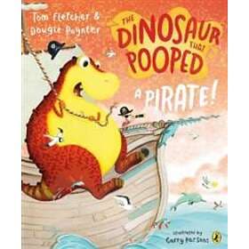 Dinosaur that Pooped a Pirate! The