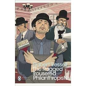 The Ragged Trousered Philanthropists