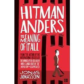 Hitman Anders And The Meaning Of It All