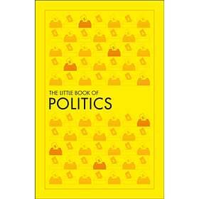 The Little Book Of Politics