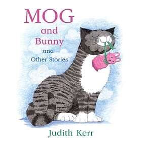 Mog And Bunny And Other Stories