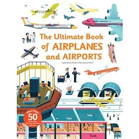 Ultimate Book Of Airplanes And Airports
