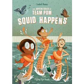Isabel Roxas The Adventures of Team Pom: Squid Happens av