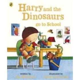 Harry and the Dinosaurs Go to School