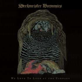 Wrekmeister Harmonies We Love To Look At The Carnage Limited Edition LP