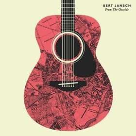 Bert Jansch From The Outside Limited Edition LP
