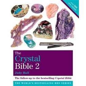 Judy Hall: The Crystal Bible Volume 2