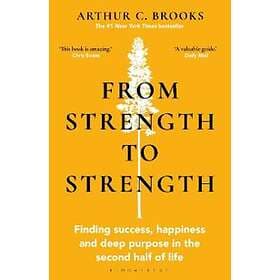 From Strength to Strength