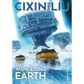 Cixin Liu's The Wandering Earth