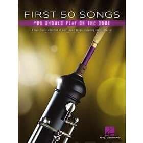 First 50 Songs You Should Play on Oboe: A Must-Have Collection of Well-Known Son