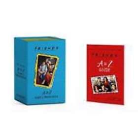 Friends: A to Z Guide and Trivia Deck